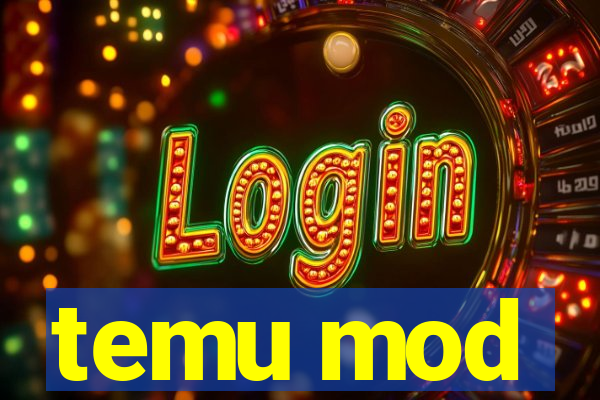 temu mod